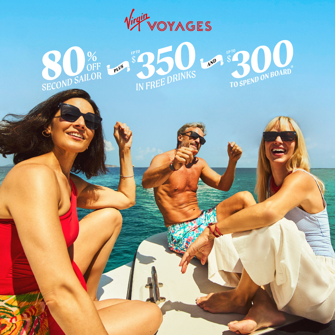 Three happy travelers relaxing on a boat in the Caribbean with a Virgin Voyages promotional overlay showing 80% off second sailor and up to $300 in free drinks.
